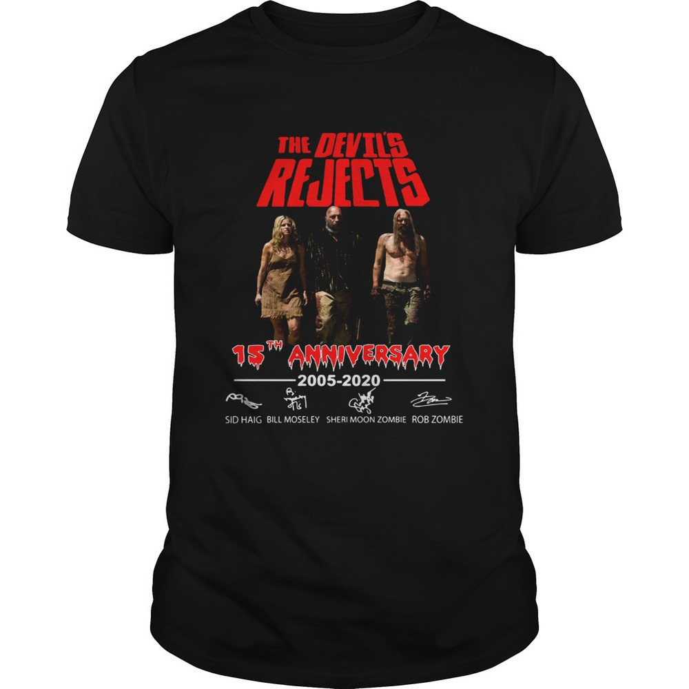 The Devils Rejects 15Th Anniversary Shirt 1